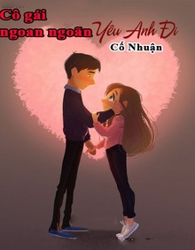 Chồng, Ngoan Ngoãn Nghe Lời!