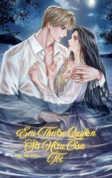 Em Thuộc Quyền Sở Hữu Của Tôi