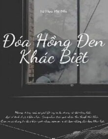 Đóa Hồng Đen Khác Biệt