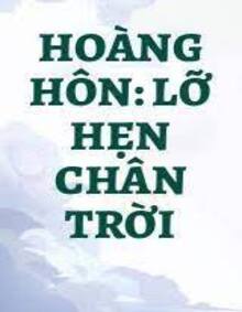 Hoàng Hôn Nơi Chân Trời