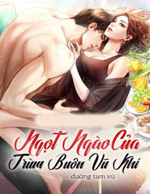 Ngọt Ngào Của Trùm Buôn Vũ Khí