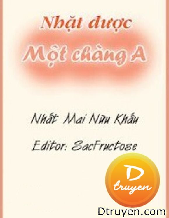 [Abo] Nhặt Được Một Chàng A