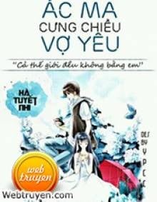 Ác Ma Cưng Chiều Vợ Yêu