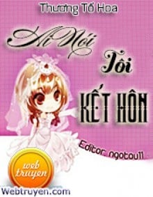 Ai Nói Tôi Kết Hôn