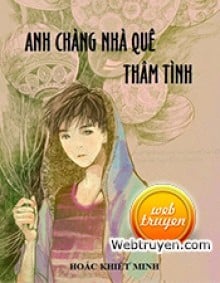 Anh Chàng Nhà Quê Thâm Tình