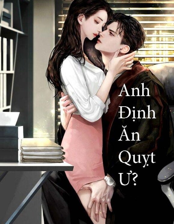 Anh Định Ăn Quỵt Ư?