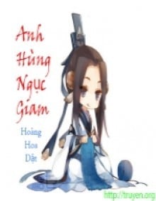 Anh Hùng Ngục Giam