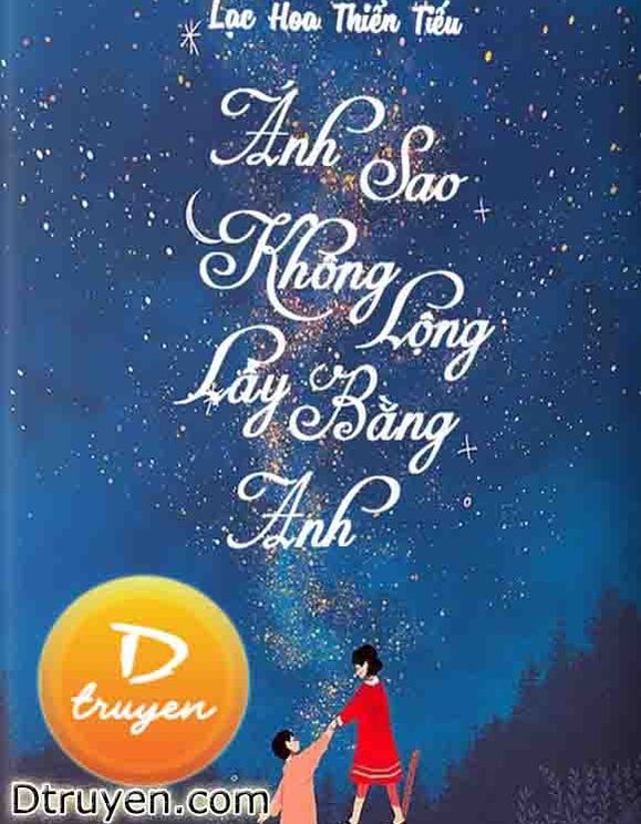 Ánh Sao Không Lộng Lẫy Bằng Anh