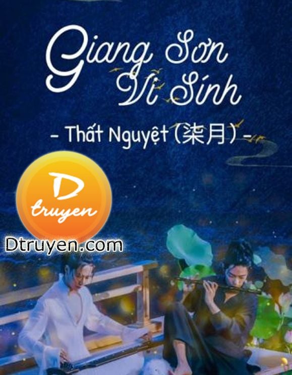 [Bác Chiến] Giang Sơn Vi Sính