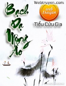 Bạch Dạ Mộng Ảo