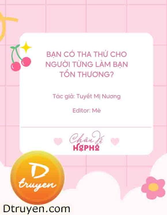 Bạn Có Tha Thứ Cho Người Từng Làm Bạn Tổn Thương