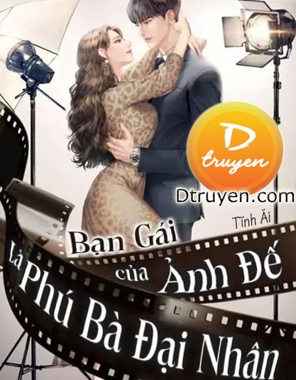 Bạn Gái Của Ảnh Đế Là Phú Bà Đại Nhân