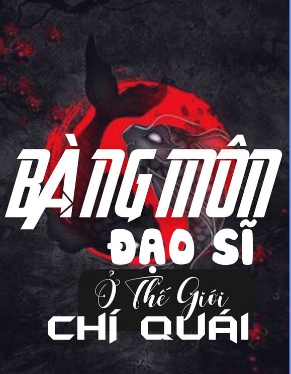 Bàng Môn Đạo Sĩ Ở Thế Giới Chí Quái