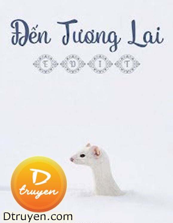 [Băng Tuyết Kỳ Duyên] Đến Tương Lai