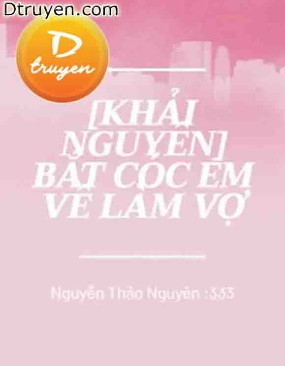 Bắt Cóc Em Về Làm Vợ