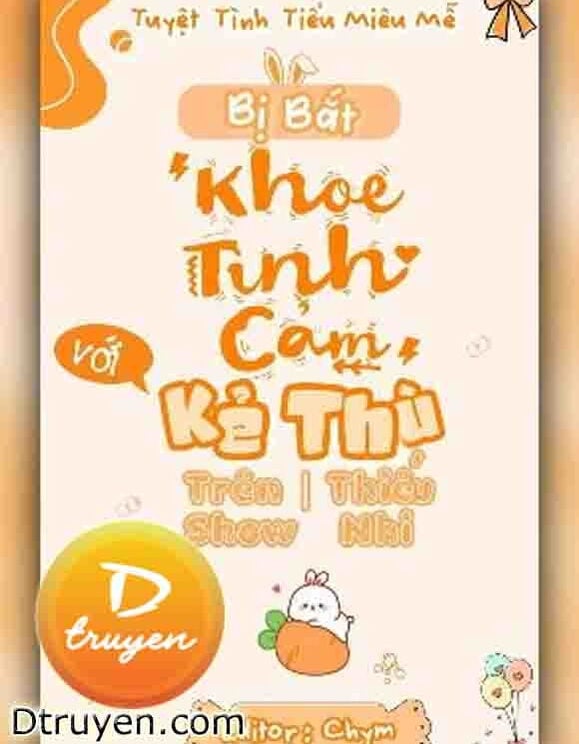 Bị Bắt “Khoe Tình Cảm” Với Kẻ Thù Trên Show Thiếu Nhi