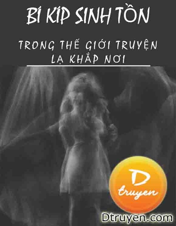 Bí Kíp Sinh Tồn Trong Thế Giới "Truyện Lạ Khắp Nơi"