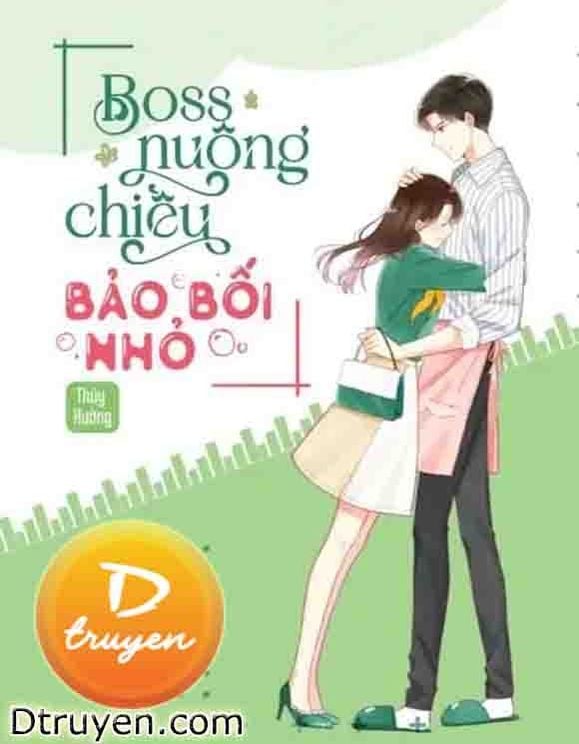 Boss Nuông Chiều Bảo Bối Nhỏ