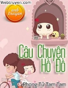 Câu Chuyện Hồ Đồ