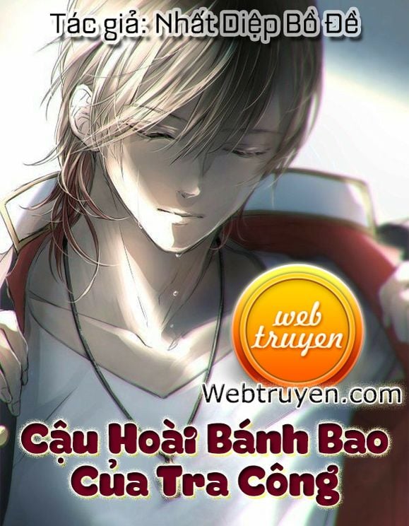 Cậu Hoài Bánh Bao Của Tra Công