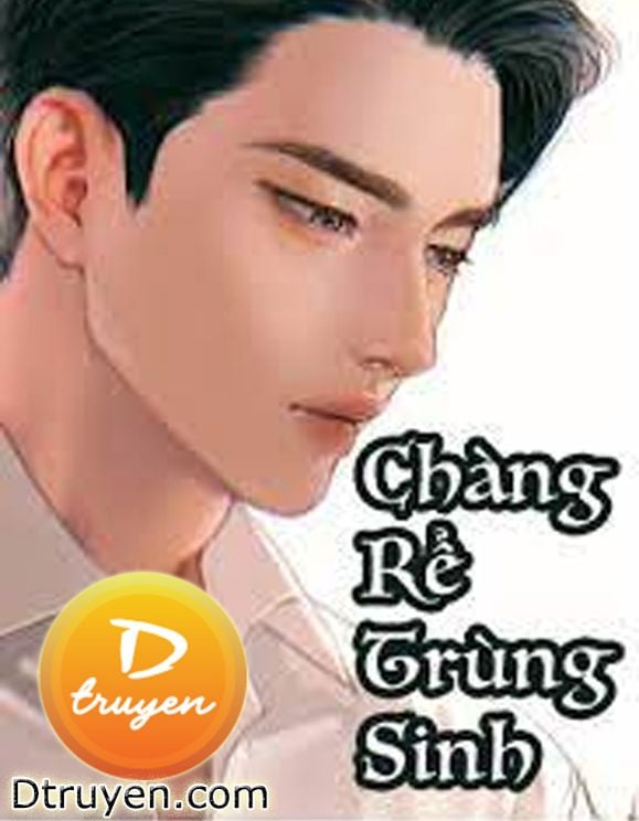 Chàng Rể Trùng Sinh