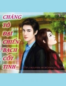 Chàng Tô Đại Chiến Bạch Cốt Tinh