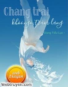 Chàng Trai Khôi Ngô Trầm Lặng