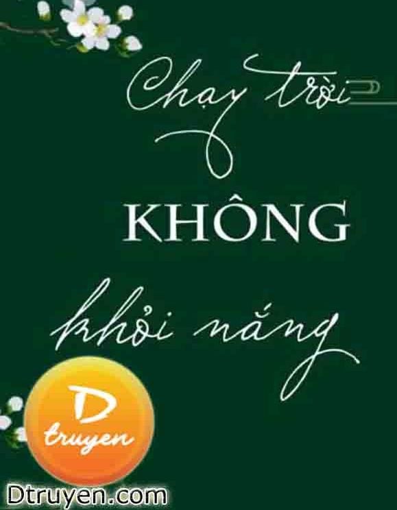 Chạy Trời Không Khỏi Nắng