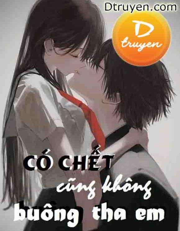 Chết Cũng Không Buông Tha Em