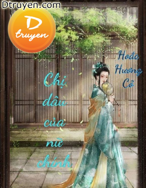 Chị Dâu Của Nữ Chính