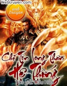 Chí Tôn Long Thần Hệ Thống