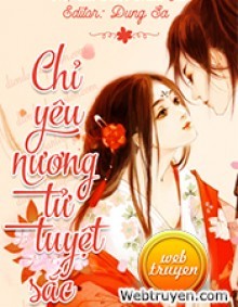 Chỉ Yêu Nương Tử Tuyệt Sắc