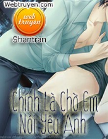 Chính Là Chờ Em Nói Yêu Anh