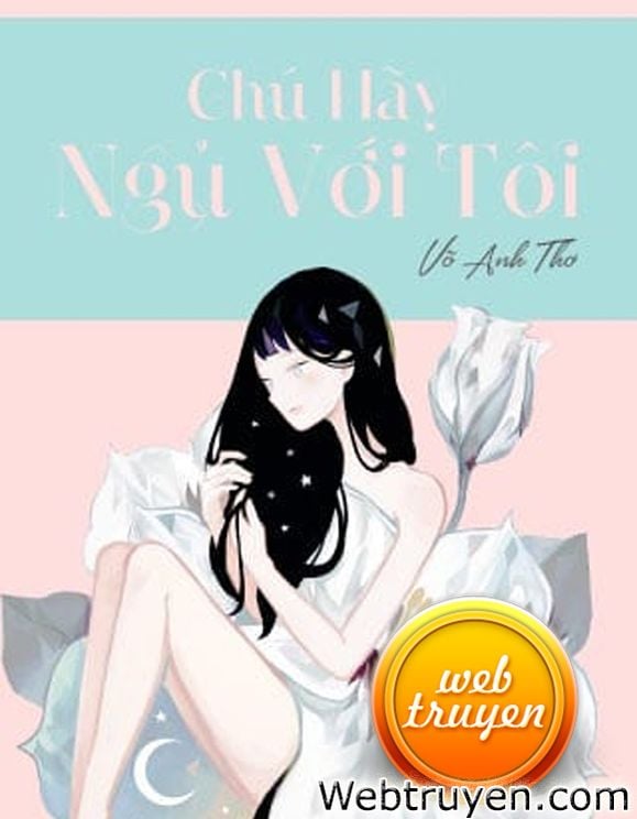 Chú Hãy Ngủ Với Tôi