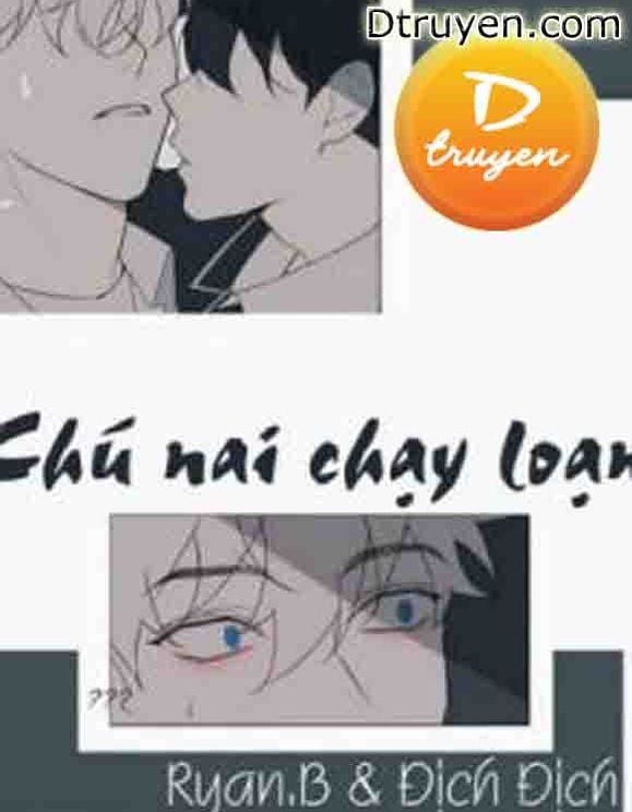 Chú Nai Chạy Loạn