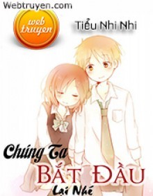 Chúng Ta Bắt Đầu Lại Nhé