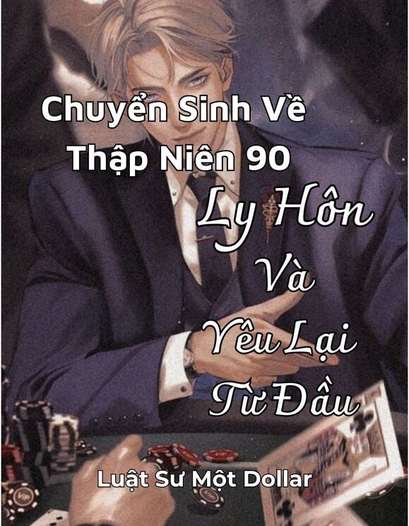 Chuyển Sinh Về Thập Niên 90: Ly Hôn Và Yêu Lại Từ Đầu.