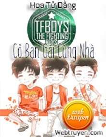 Cô Bạn Gái Cùng Nhà [Tfboys]