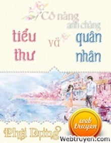 Cô Nàng Tiểu Thư Và Anh Chàng Quân Nhân