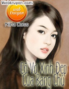 Cô Vợ Xinh Đẹp Của Bang Chủ