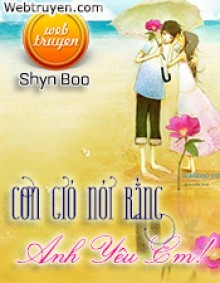 Cơn Gió Nói Rằng ”Anh Yêu Em!"