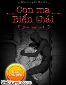 Con Ma Biến Thái