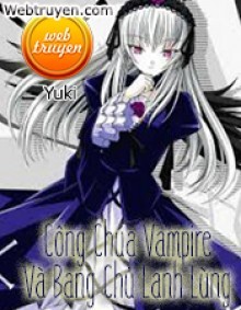 Công Chúa Vampire Và Bang Chủ Lạnh Lùng