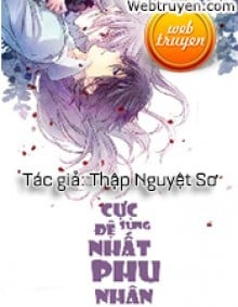 Cực Sủng Đệ Nhất Phu Nhân