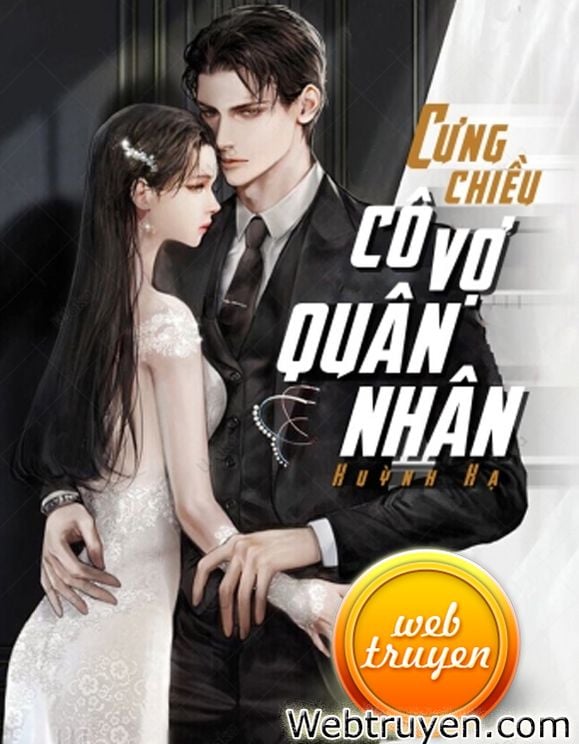 Cưng Chiều Cô Vợ Quân Nhân