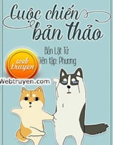 Cuộc Chiến Bản Thảo