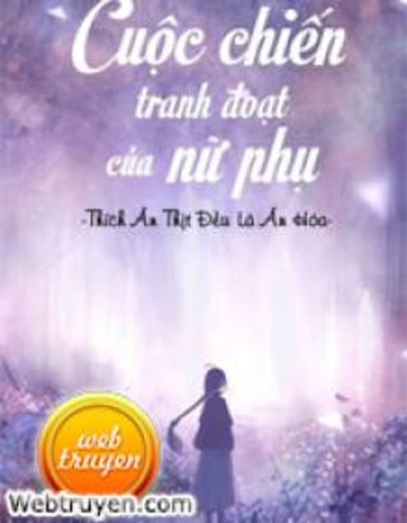 Cuộc Chiến Tranh Đoạt Của Nữ Phụ