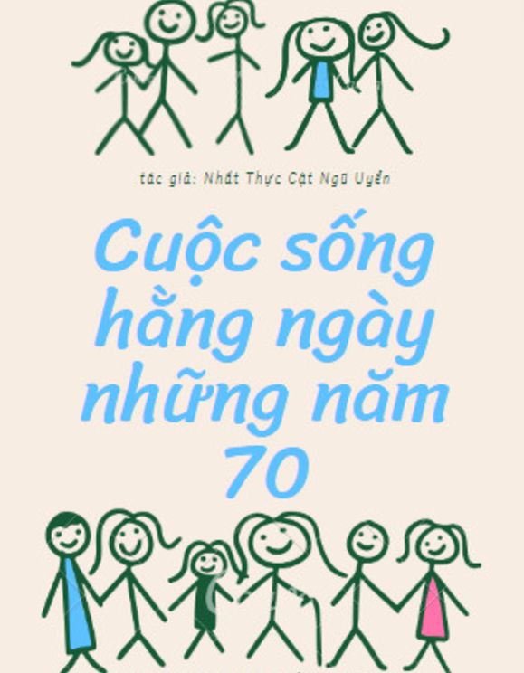 Cuộc Sống Hằng Ngày Những Năm 70