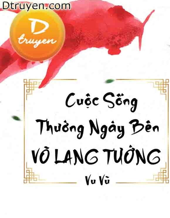 Cuộc Sống Thường Ngày Bên Võ Lang Tướng