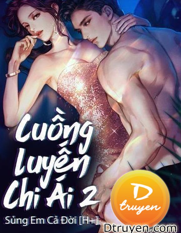 Cuồng Luyến Chi Ái 2: 99 Ngày Yêu Anh